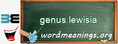 WordMeaning blackboard for genus lewisia